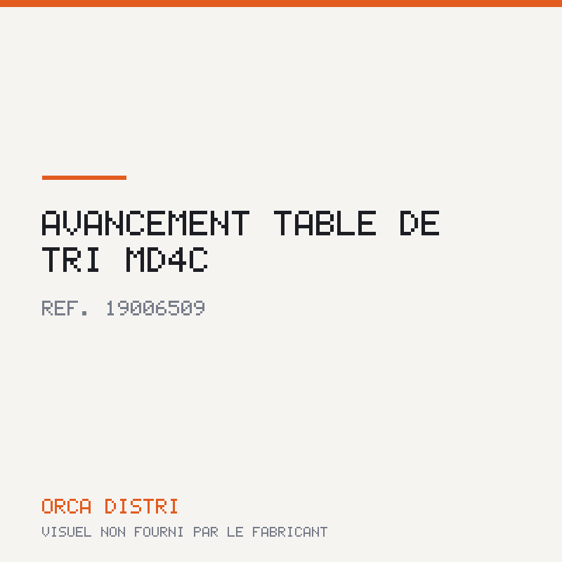 Avancement TABLE DE TRI MD4C