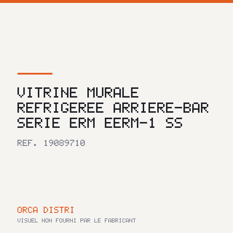 Vitrine murale réfrigérée arrière-bar série ERM EERM-1 SS