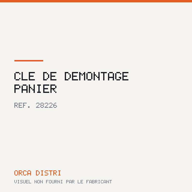 CLE DE DEMONTAGE PANIER