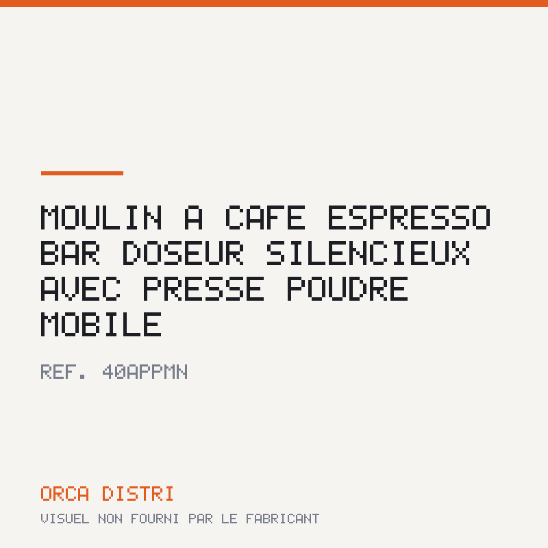 MOULIN A CAFE ESPRESSO BAR DOSEUR SILENCIEUX AVEC PRESSE POUDRE MOBILE