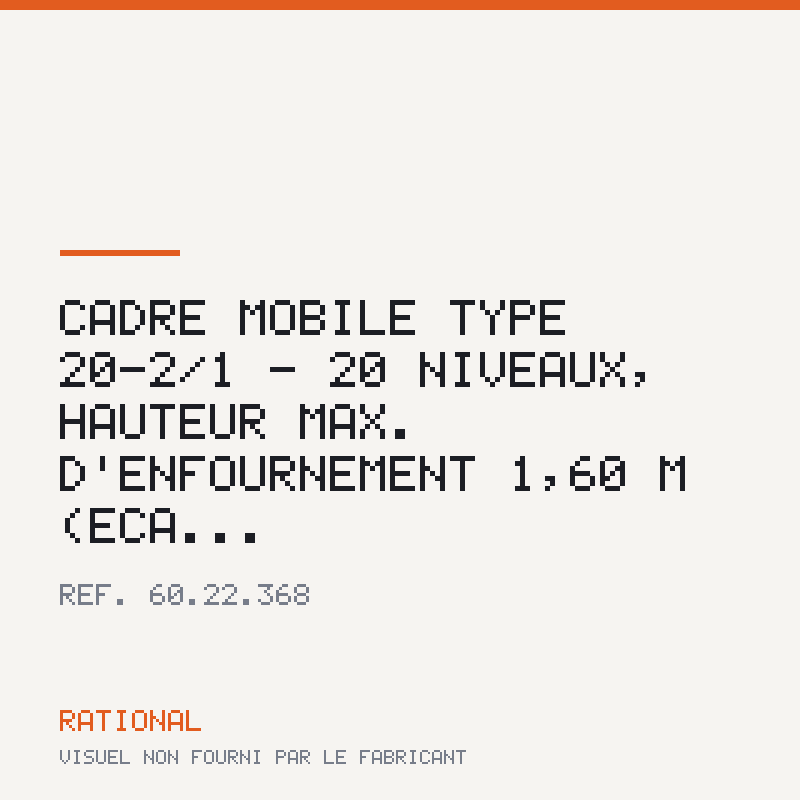 Cadre mobile type 20-2/1 - 20 niveaux, hauteur max. d'enfournement 1,60 m (éca...