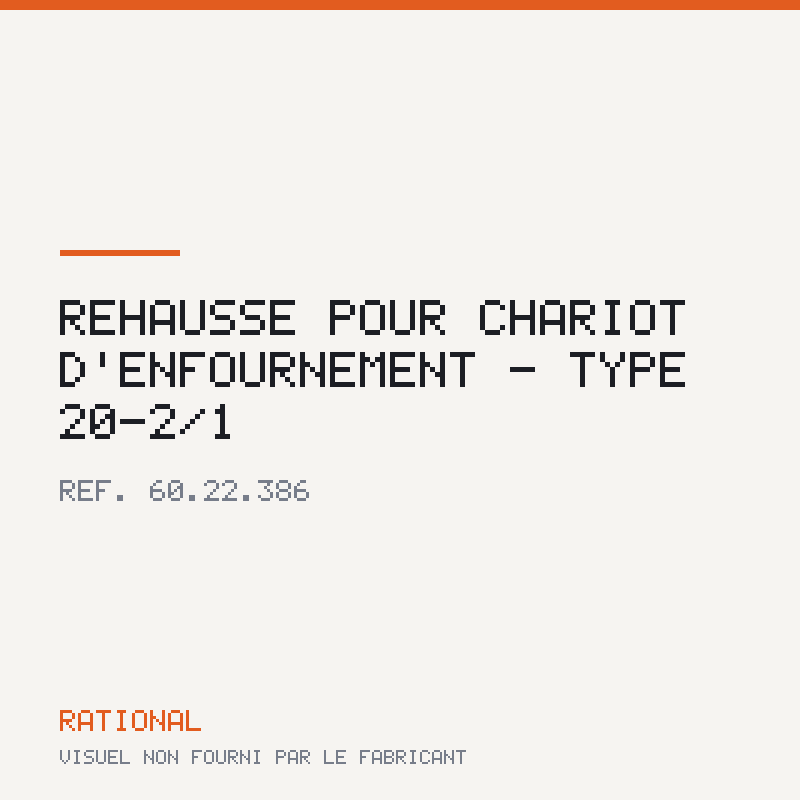 Rehausse pour chariot d'enfournement - Type 20-2/1
