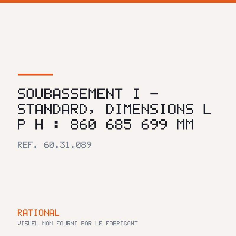 Soubassement I - Standard, dimensions L | P | H : 860 | 685 | 699 mm