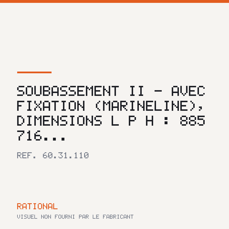 Soubassement II - Avec fixation (MarineLine), dimensions L | P | H : 885 | 716...