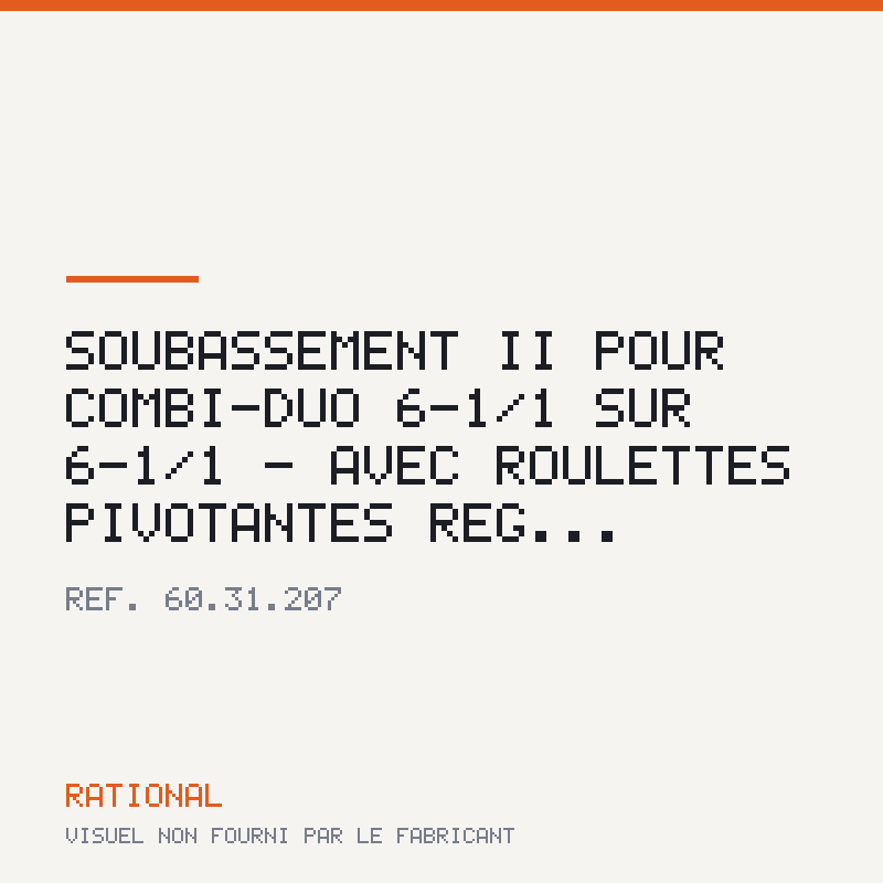 Soubassement II pour Combi-Duo 6-1/1 sur 6-1/1 - Avec roulettes pivotantes rég...