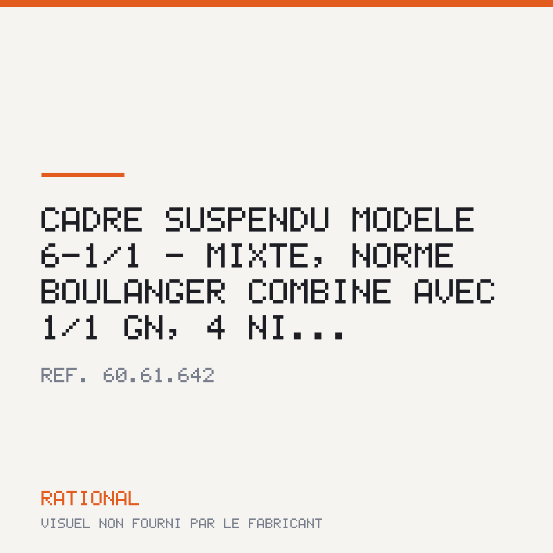 Cadre suspendu modèle 6-1/1 - Mixte, Norme boulanger combiné avec 1/1 GN, 4 ni...