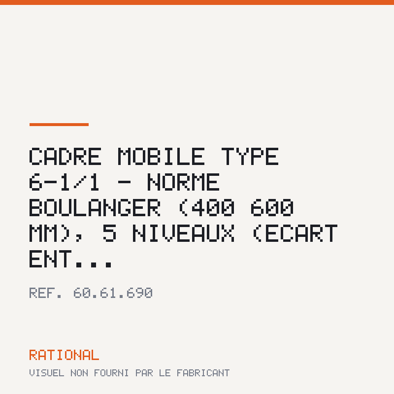 Cadre mobile type 6-1/1 - Norme boulanger (400 × 600 mm), 5 niveaux (écart ent...