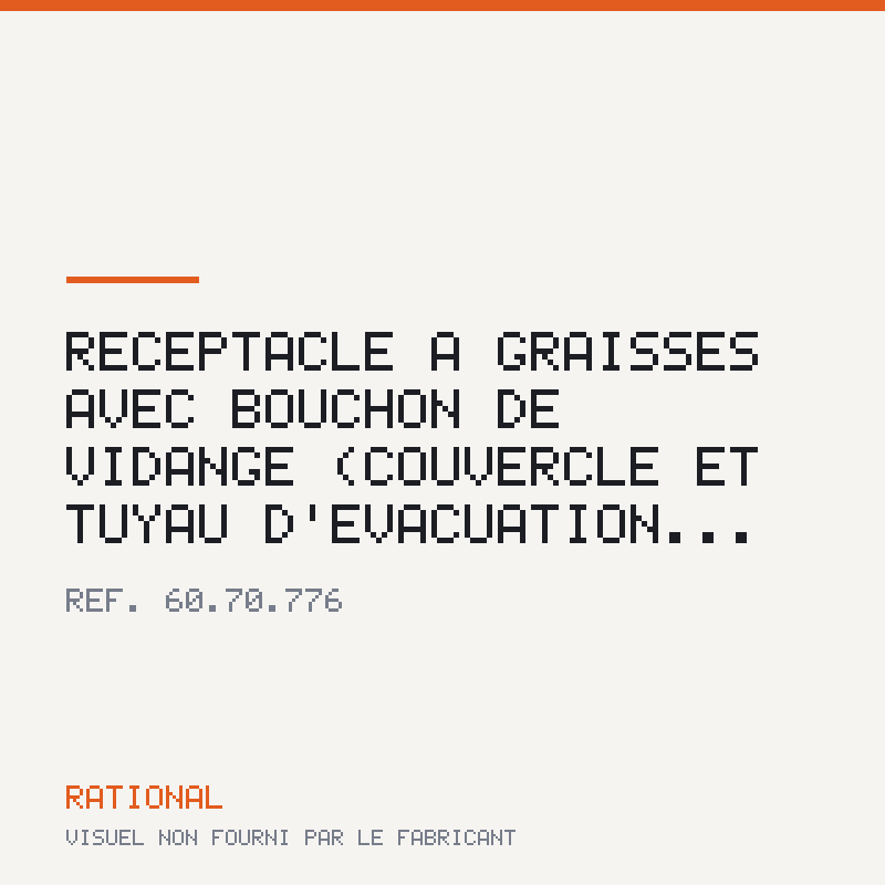 Réceptacle à graisses avec bouchon de vidange (couvercle et tuyau d'évacuation...