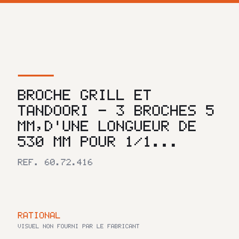 Broche Grill et Tandoori - 3 broches О 5 mm,d'une longueur de 530 mm pour 1/1...