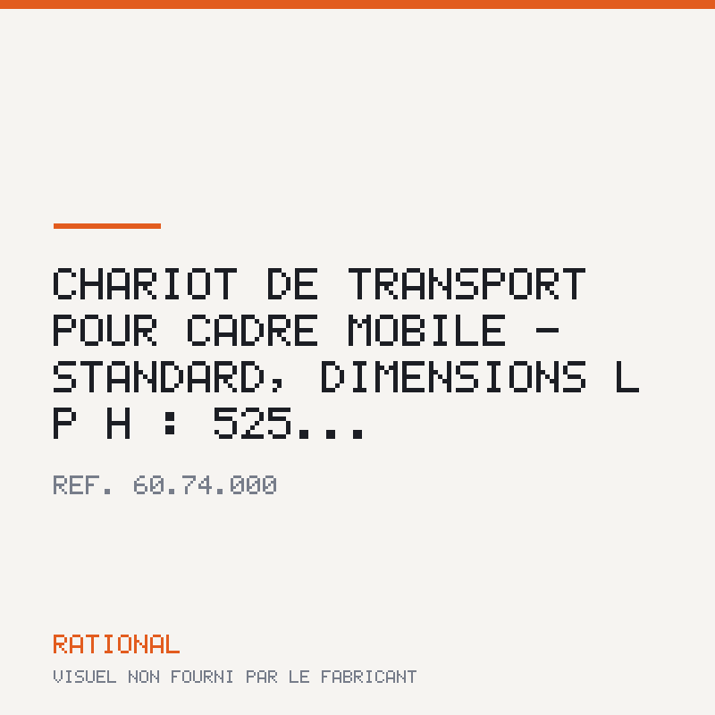 Chariot de transport pour cadre mobile - Standard, dimensions L | P | H : 525...