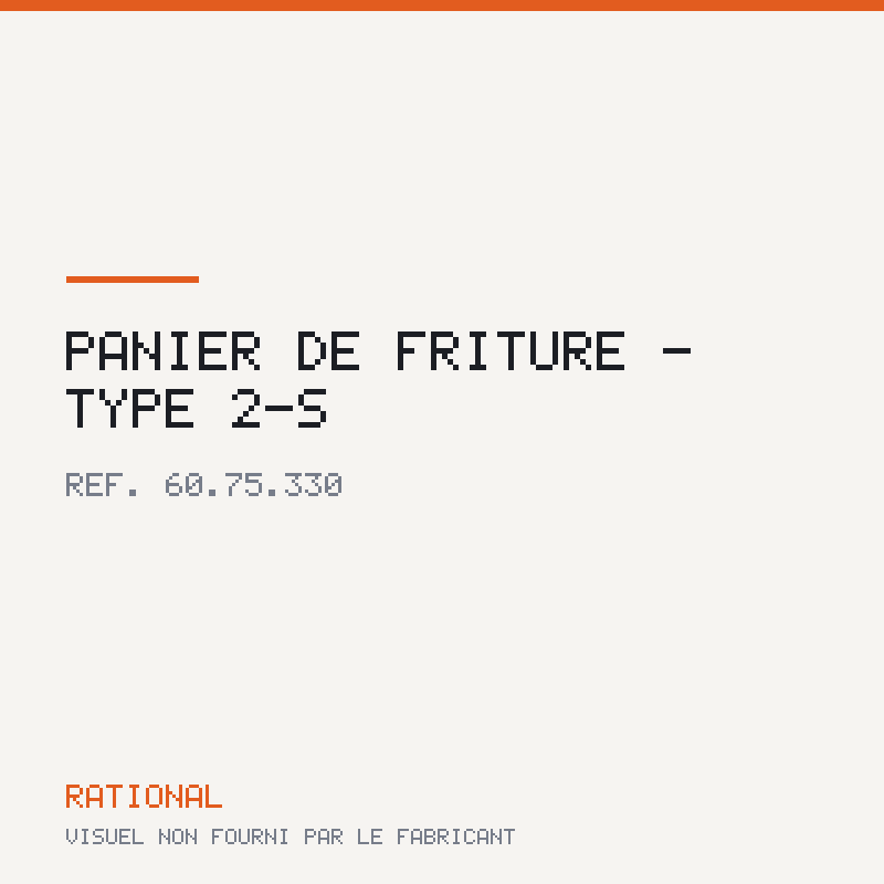 Panier de friture - Type 2-S
