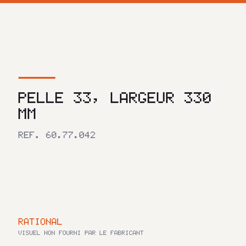 Pelle 33, largeur 330 mm