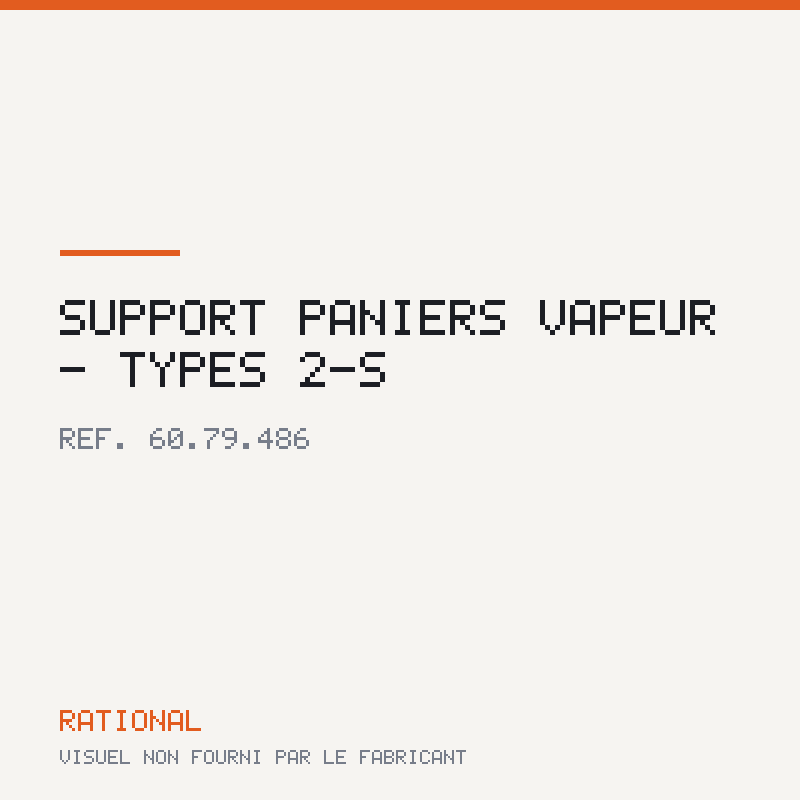Support paniers vapeur - Types 2-S