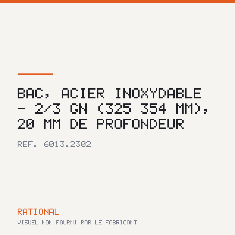Bac, acier inoxydable - 2/3 GN (325 × 354 mm), 20 mm de profondeur