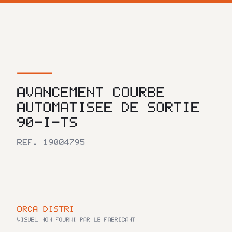 Avancement COURBE AUTOMATISEE DE SORTIE 90-I-TS