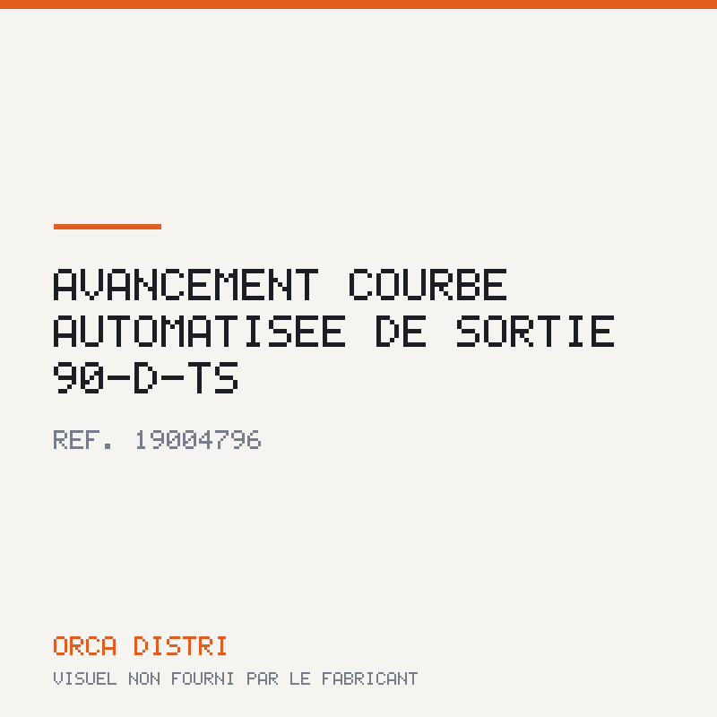 Avancement COURBE AUTOMATISEE DE SORTIE 90-D-TS