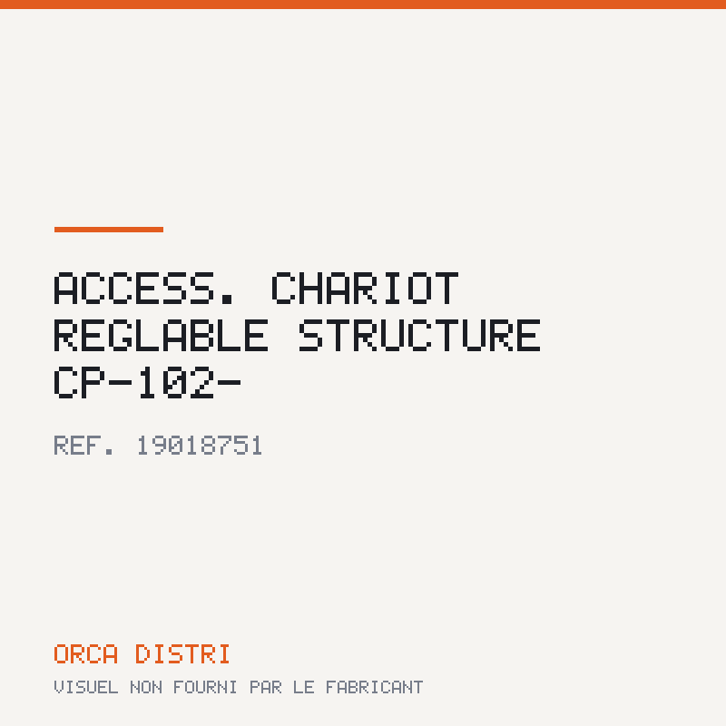 Access. chariot reglable structure CP-102-