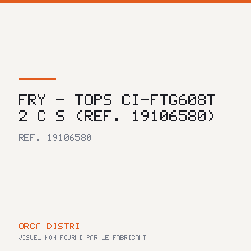Fry - tops CI-FTG608T 2 C S (réf. 19106580)