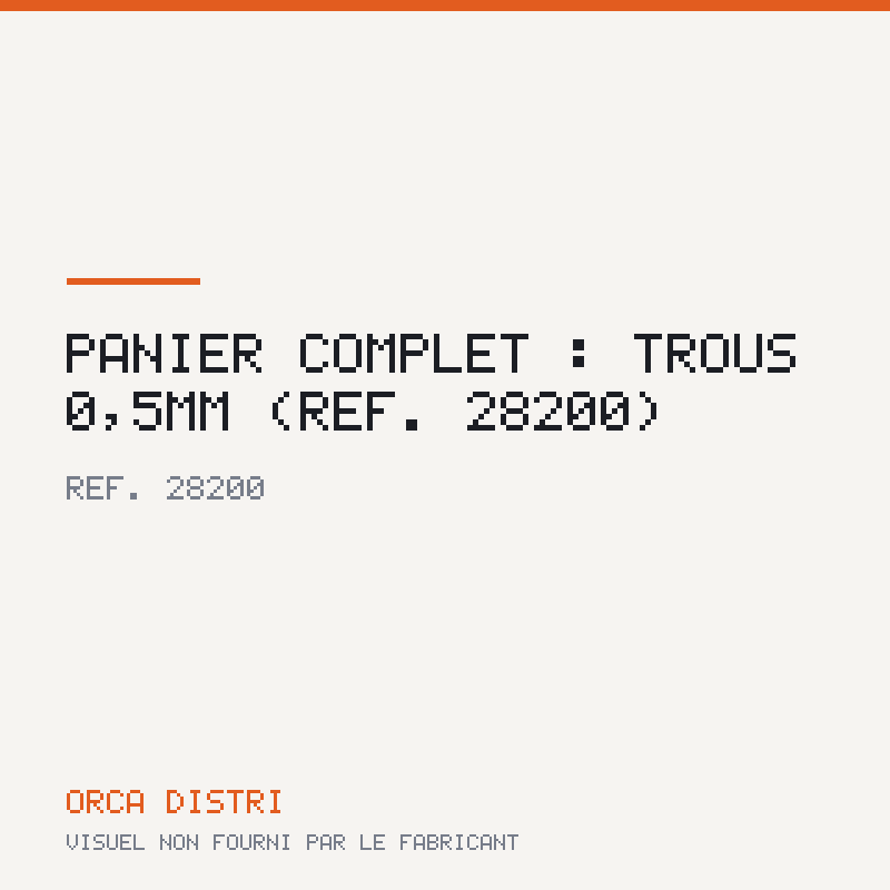 PANIER COMPLET : TROUS ø 0,5MM (réf. 28200)