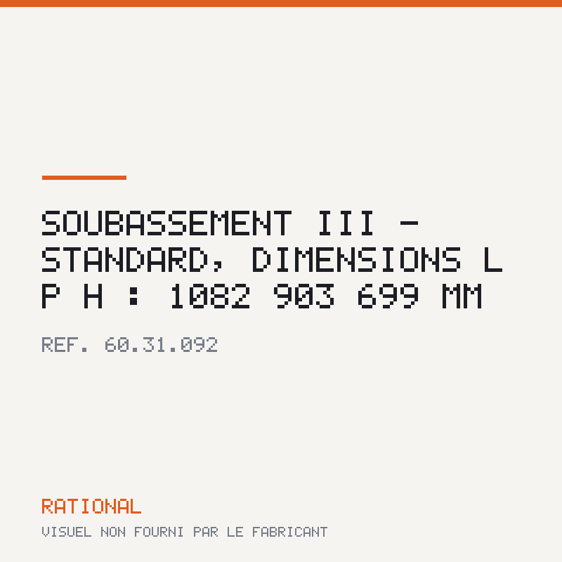 Soubassement III - Standard, dimensions L | P | H : 1082 | 903 | 699 mm
