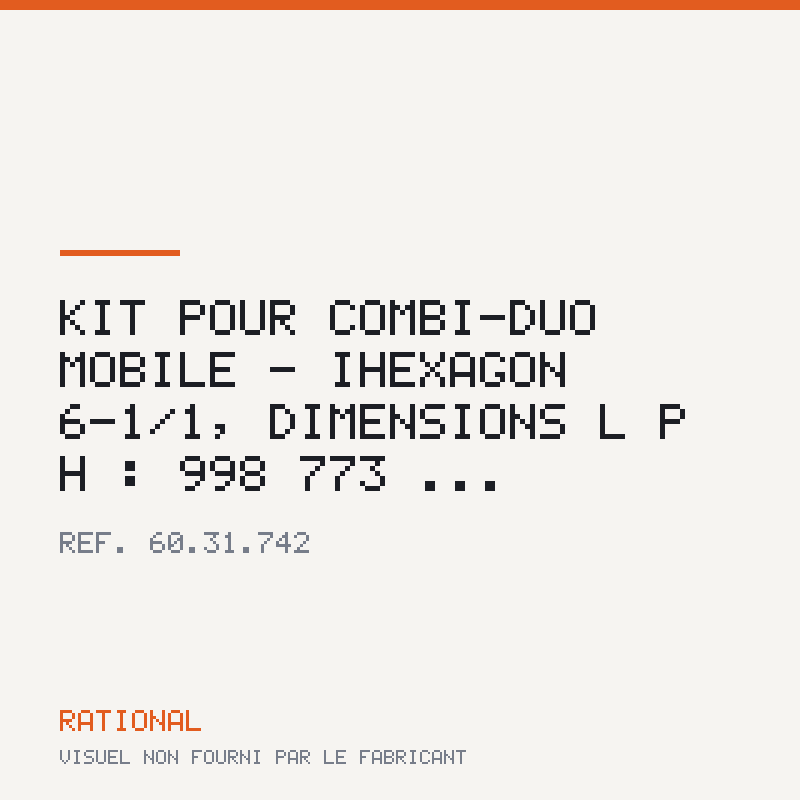 Kit pour Combi-Duo mobile - iHexagon 6-1/1, dimensions L | P | H : 998 | 773 |...
