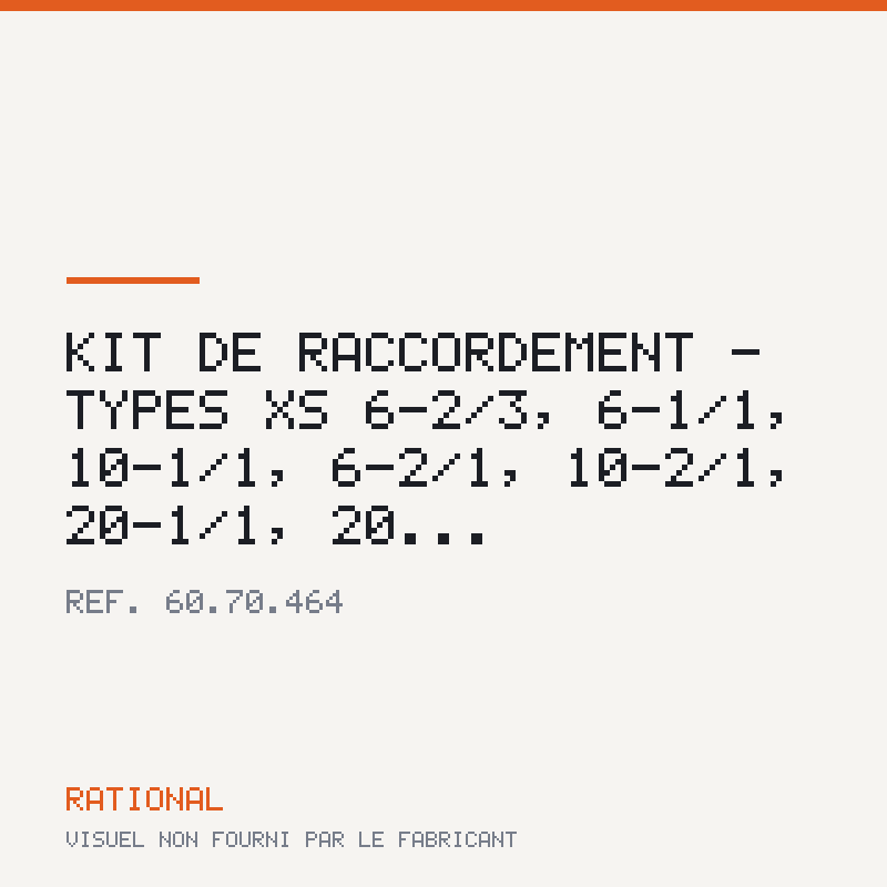 Kit de raccordement - Types XS 6-2/3, 6-1/1, 10-1/1, 6-2/1, 10-2/1, 20-1/1, 20...