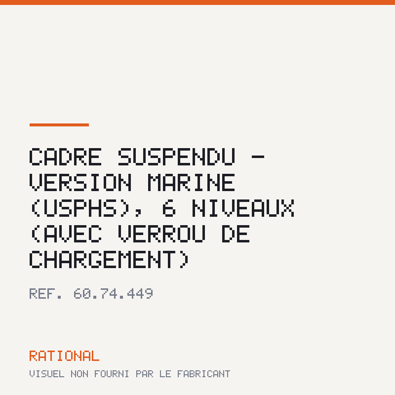 Cadre suspendu - Version marine (USPHS), 6 niveaux (avec verrou de chargement)