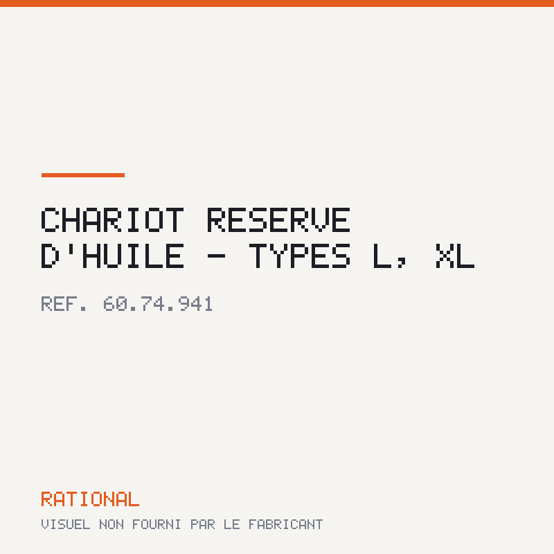 Chariot réserve d'huile - Types L, XL