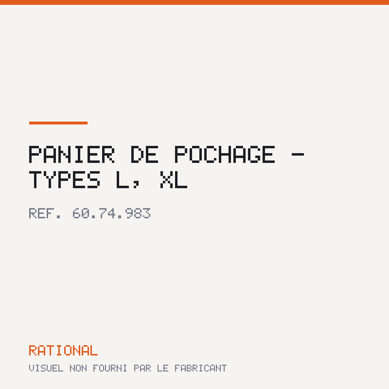 Panier de pochage - Types L, XL