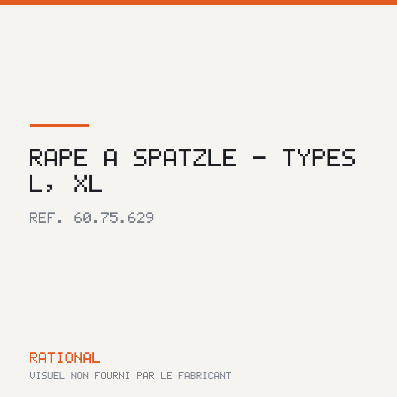 Râpe à spätzle - Types L, XL