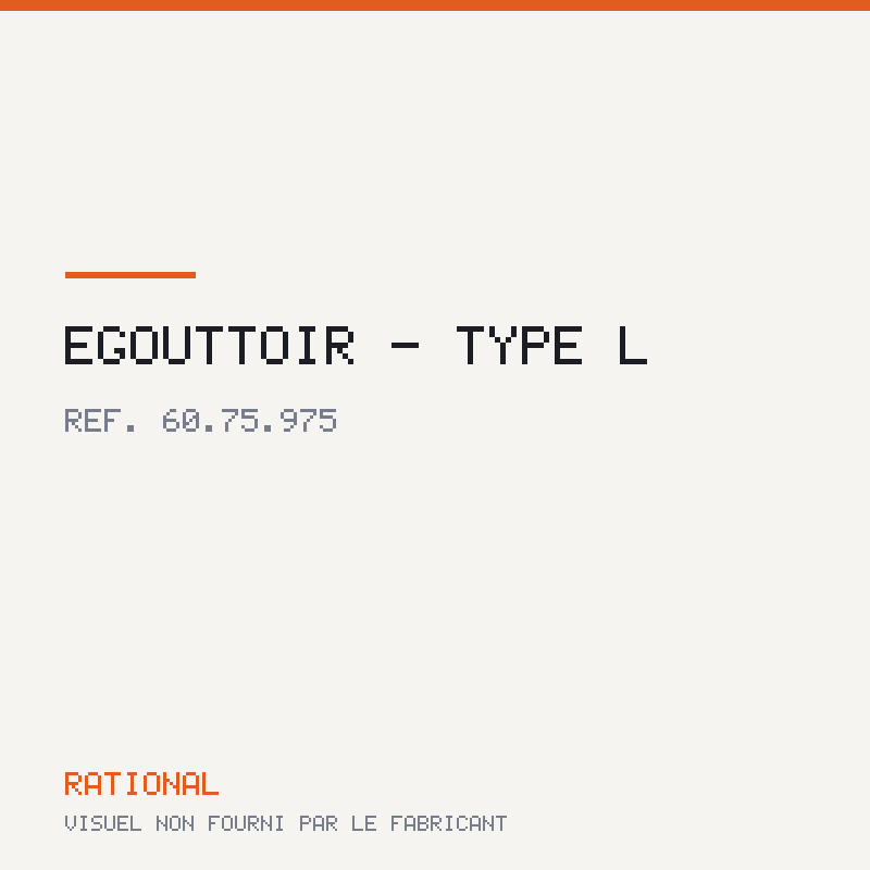 Égouttoir - Type L