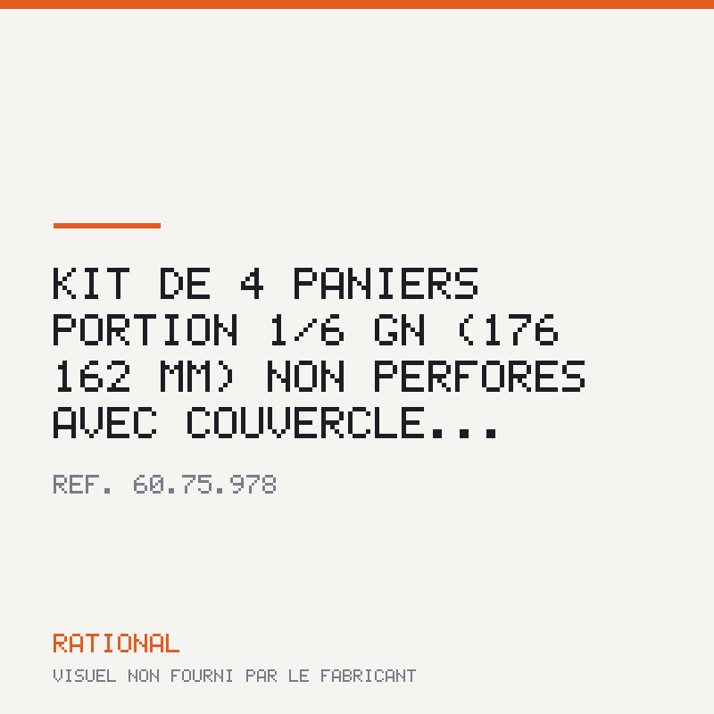 Kit de 4 paniers « portion » 1/6 GN (176 × 162 mm) non perforés avec couvercle...