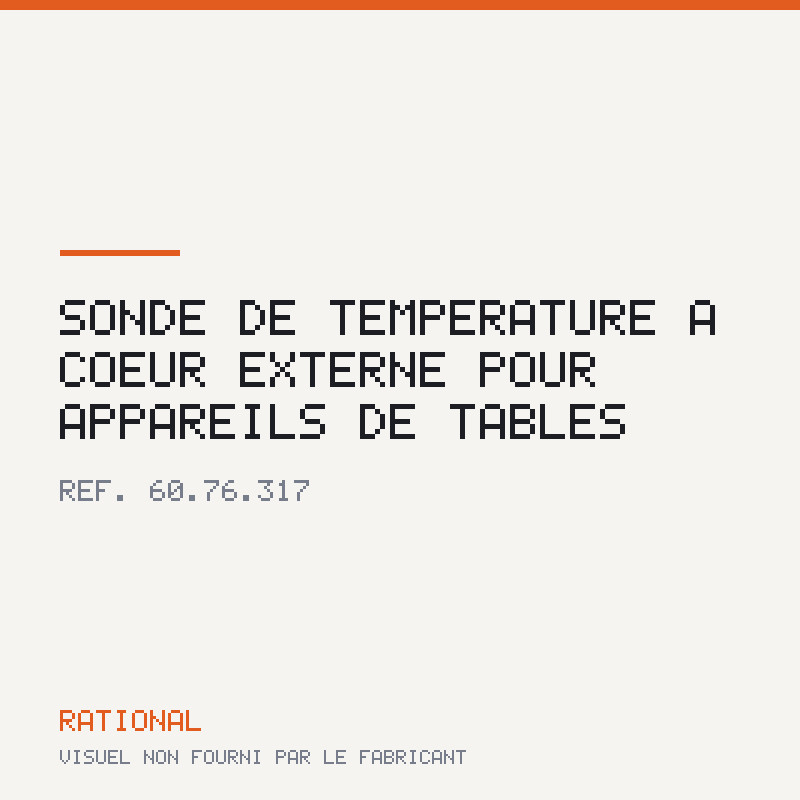 Sonde de température à coeur externe pour appareils de tables