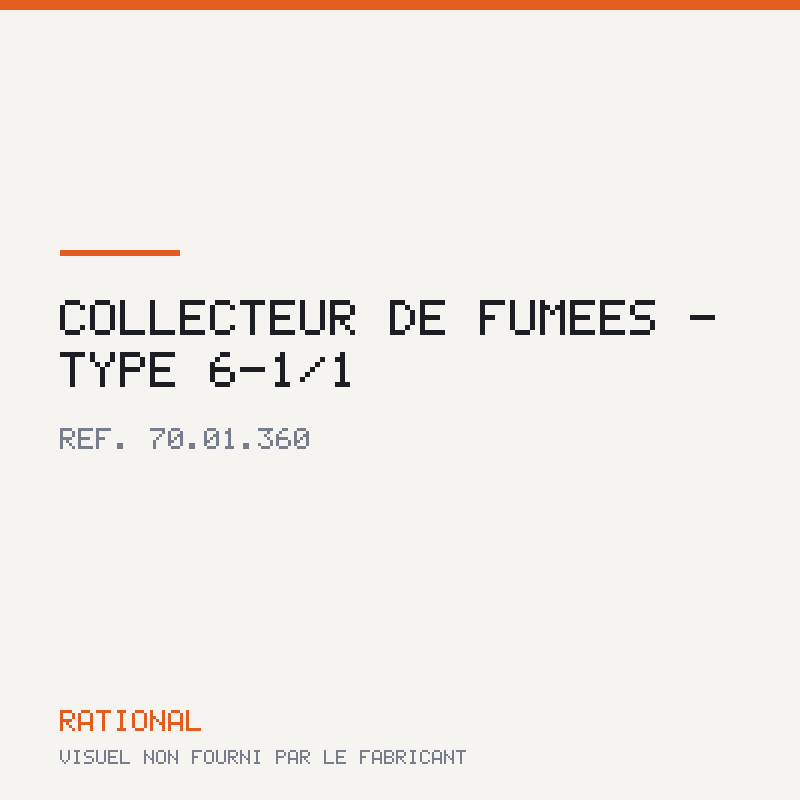 Collecteur de fumées - Type 6-1/1